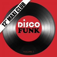 Disco Funk, Vol. 2 (12" Maxi Club)