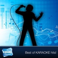 The Karaoke Channel - Karaoke Hits of 2007, Vol. 16