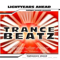 Trance Beatz - Lightyears Ahead, 2005