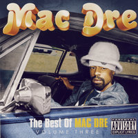 The Best Of Mac Dre Vol. III, 2006