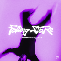 Vincent & Nevve - Falling Stars