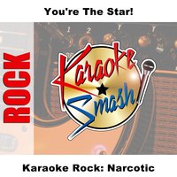 Karaoke Rock: Narcotic