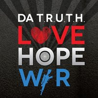 Love Hope War, 2013