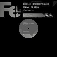 Scotech - Make the Bass