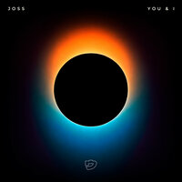 JOSS - You & I