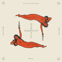 Martin Ikin & Noizu & Fast Eddie - Hands Up