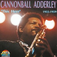Cannonball Adderley - One For Daddy-O