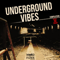 UNDERGROUND VIBES Compilation