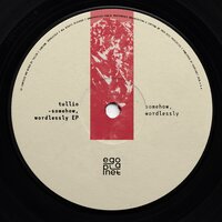 tullio - Somehow, Wordlessly