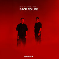 Back To Life - Mike Williams & NOME.
