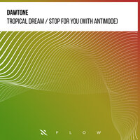 Tropical Dream - DaWTone