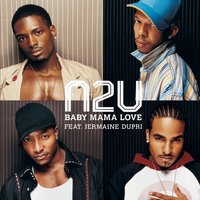 Baby Mama Love (Feat. Jermaine Dupri)
