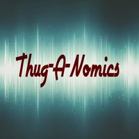 Thug-A-Nomics