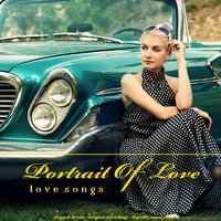 Portrait of Love (Love Songs)