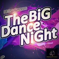 The Big Dance Night