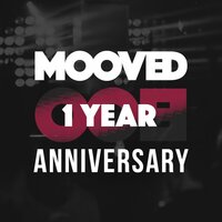 MOOVED 1 Year Anniversary, 2017