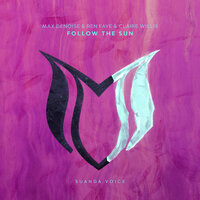 Max Denoise & Ren Faye & Claire Willis - Follow the Sun