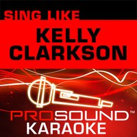 Sing Kelly Clarkson