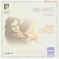 Peter Maag Conducts Johann Strauss Jr.: Famous Waltzes & Polkas