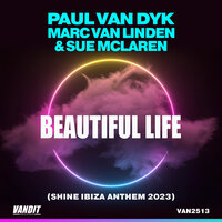 Beautiful Life (Shine Ibiza Anthem 2023)