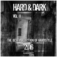 Hard & Dark, Vol. 8