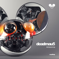 deadmau5 - Ameonna