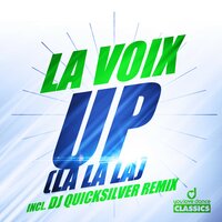 La Voix - Up (La, La, La)