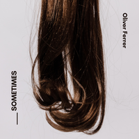 Oliver Ferrer - Sometimes