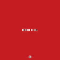 Netflix N Kill, 2016