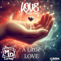 M.L.D - A Little Love