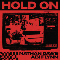 Nathan Dawe & Abi Flynn - Hold On