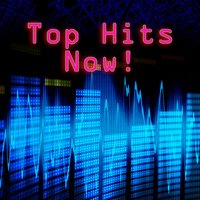 Top Hits Now!
