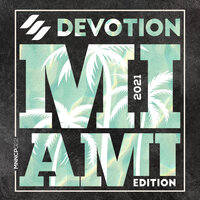 Devotion 2021 // Miami Edition, 2021