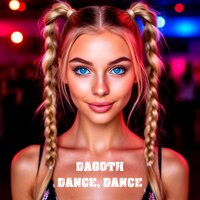 Dagoth - Dance, Dance