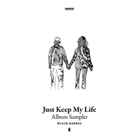 Just Keep My Life - SAMPLER