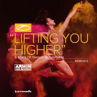Lifting You Higher (Asot 900 Anthem)