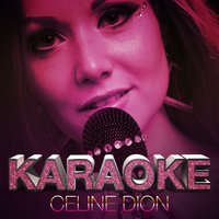 Karaoke - Celine Dion
