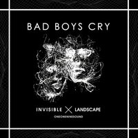 Bad Boys Cry