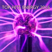 Top Hits Energy 2016