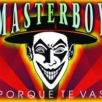 Masterboy - Porque Te Vas