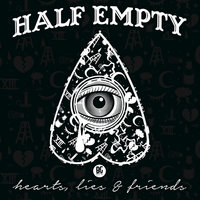 Hearts, Lies, & Friends - EP, 2016