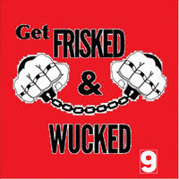 Jay Wuck & Kristen Frisk - Get Frisked and Wucked 9