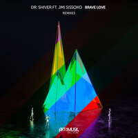 Dr. Shiver & Jmi Sissoko - Brave Love