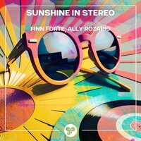 Sunshine in Stereo