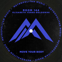 Room 144 & Elisabeth Yorke-Bolognini - Move Your Body