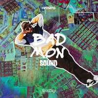 Bad Mon Sound