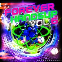 Forever Handsup, Vol. 6