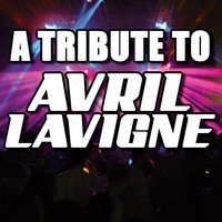 A Tribute To Avril Lavigne, 2007