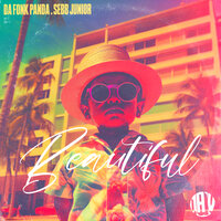 Da Fonk Panda & Sebb Junior - Beautiful