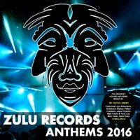 Zulu Records Anthems 2016, 2015